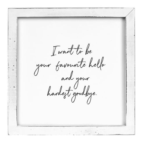 Hardest Goodbye, Framed Words